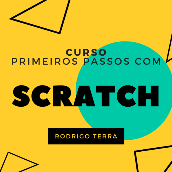 (CURSO) Primeiros passos com Scratch (C.H.: 15h)